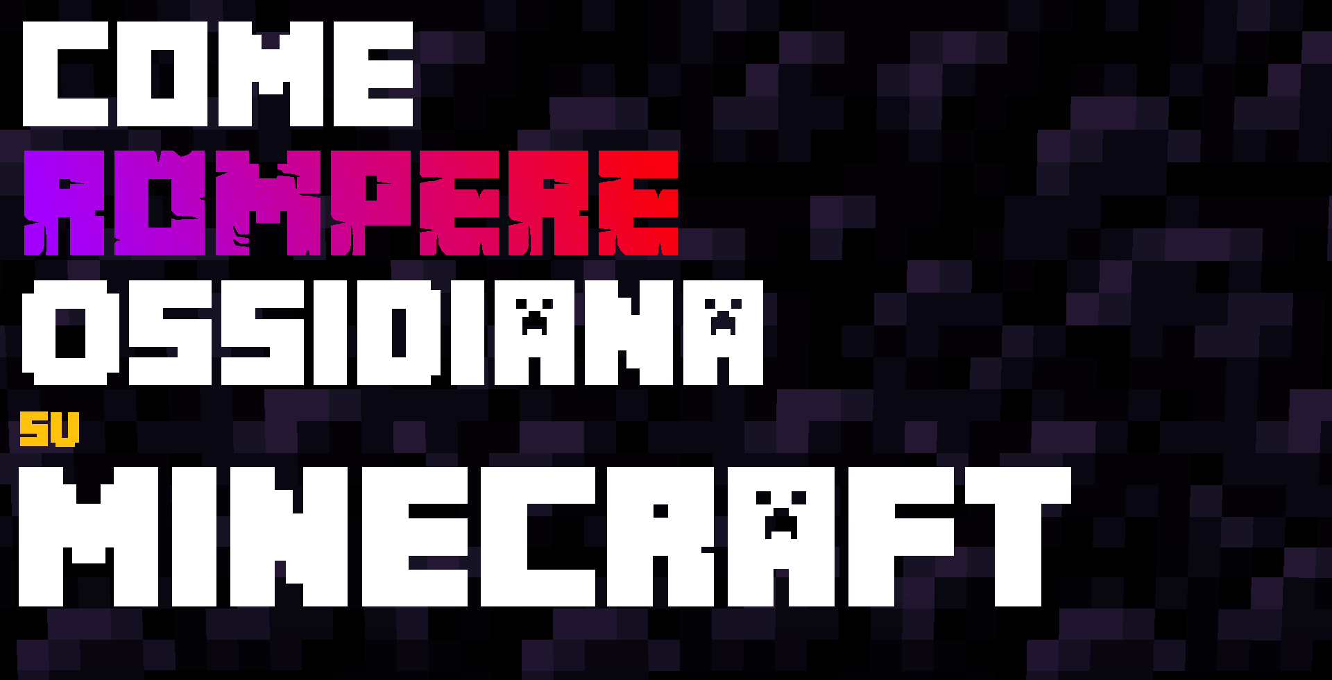 Intro all'articolo su come - con un comando, evocare un Fireball talmente potente da Rompere l'Ossidiana di Minecraft.